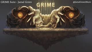 GRIME Suite - Jamal Green (Audio)