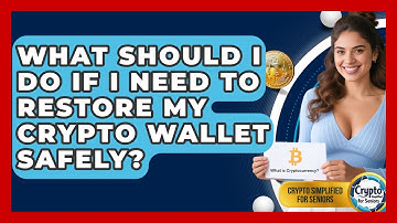 What Should I Do If I Need To Restore My Crypto Wallet Safely? - Crypto Simplified for Seniors
