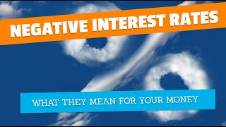 Negative interest rates - not the mortgage positive thing you might think