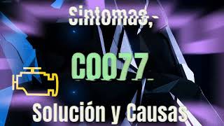 C0077 Code, Symptoms, Solution, and Causes