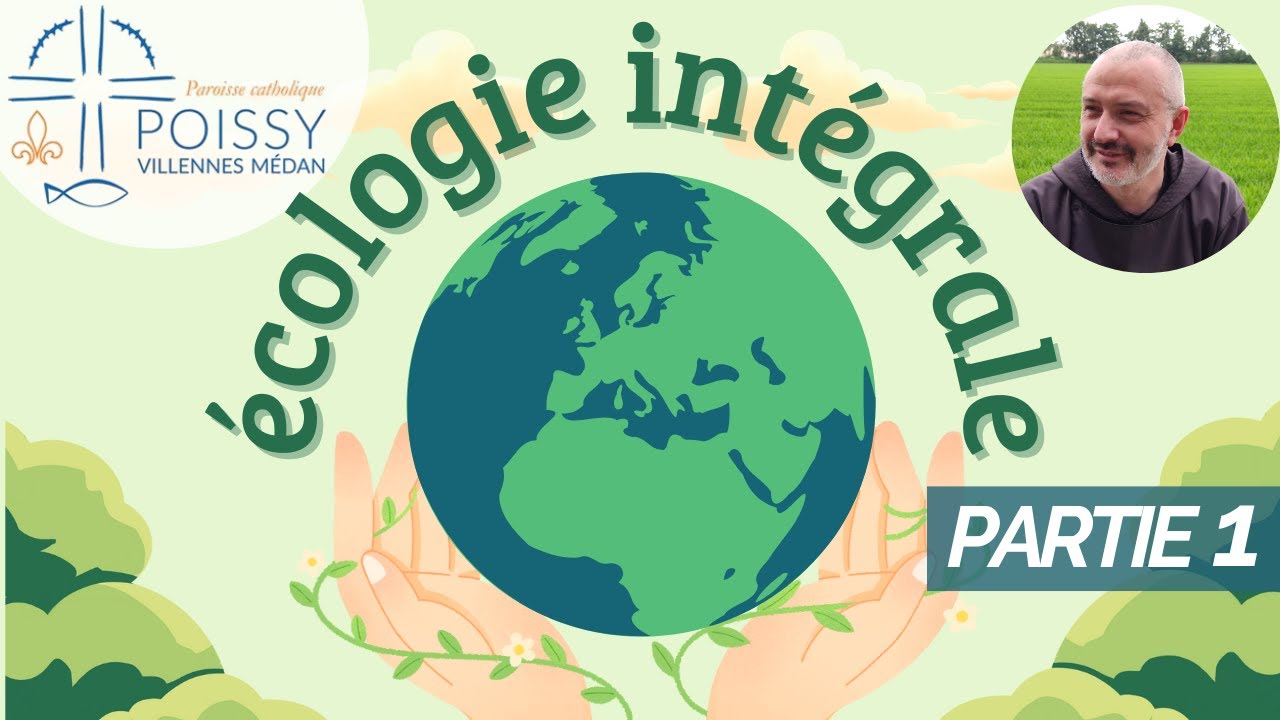 SOIRÉE D'INTRODUCTION À LAUDATO SI PAR LE FRÈRE ERIC BIDOT