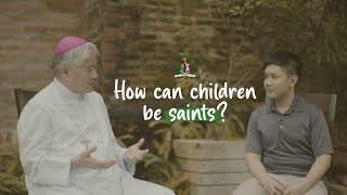 How can children be saints?