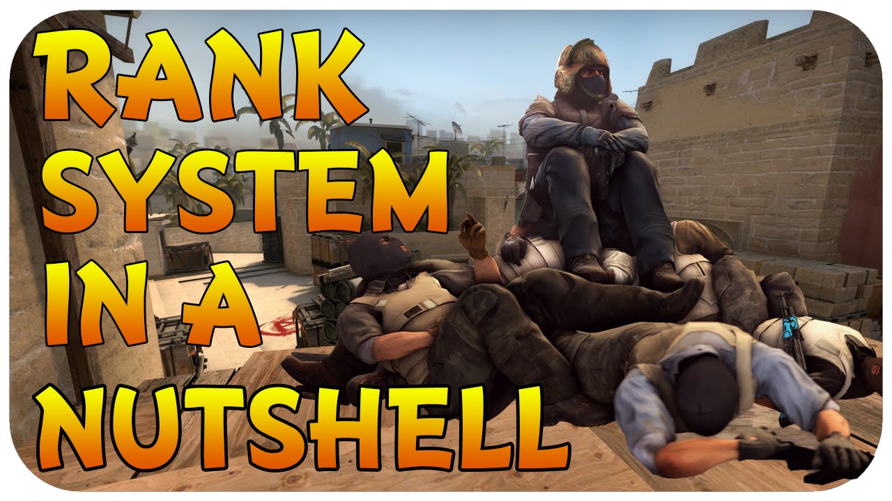 CS:GO ►NEW RANKING SYSTEM IN A NUTSHELL!
