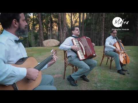 Eu sei que vou te amar - Trio do Campo Mafra -  Violão, Violoncelo e Acordeon