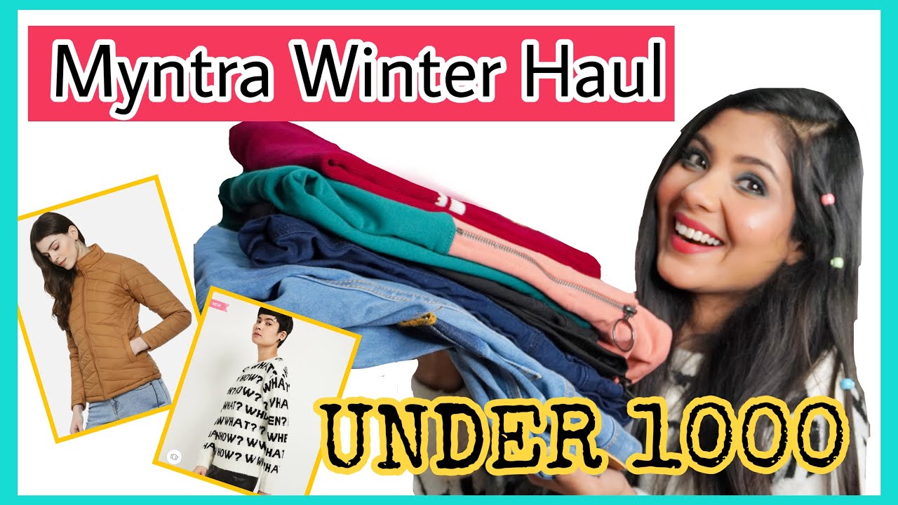 Huge Myntra Shopping Haul Under 1000 | Myntra Sale Try-On Winter Haul ...