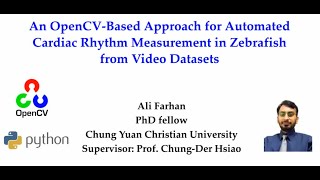 Use OpenCV to measure cardiac rhythm in zebrafish_Tutorial video Use OpenCV to measure cardiac rhythm in zebrafish_Tutorial video