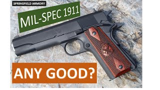 is springfield armory's mil-spec 1911 any good?