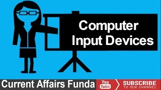 Computer Input Devices Lecture -6 (LIC AAO , IBPS , SBI , Po and Clerk )