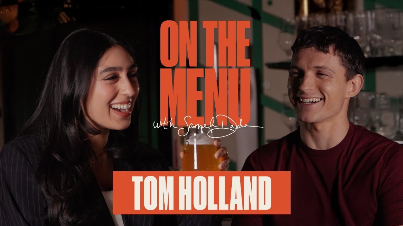 i went to drinks with Tom Holland | ON THE MENU