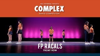 Complex 2018: FP Rascals [ Front Row | Exhibition ]