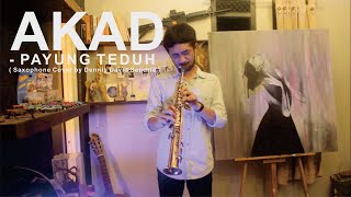 Akad - Payung Teduh (Saxophone Cover by Dennis David Sandria)