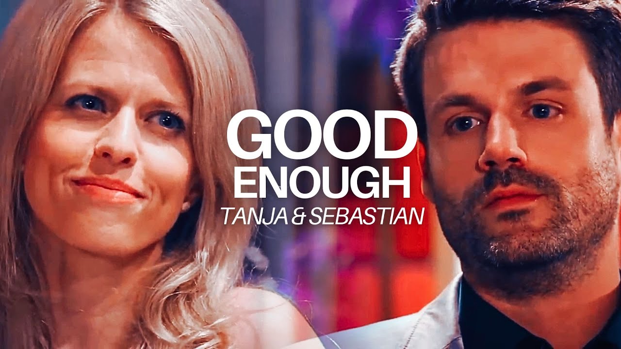 Tanja & Sebastian • Good Enough #verboteneliebe