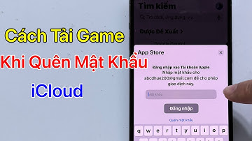Cách tải game khi quên mật khẩu iCloud - ID apple - App Store