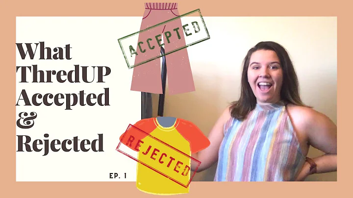 What Thredup Accepted and Rejected Ep. 1 - Sending Clothes into ThredUP to Resell Online