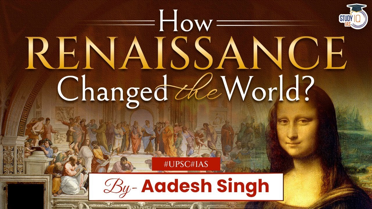 History Of Renaissance Impacts Of Renaissance World History UPSC History Of Renaissance Impacts Of Renaissance World History UPSC