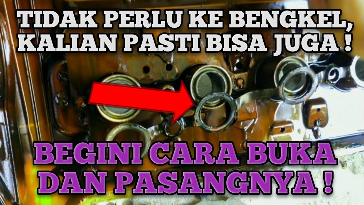 Cara Atasi Rembes Pada Mesin Mobil | Cara Ganti Karet Cover Cylinder