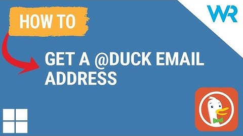 How to get a @Duck email address