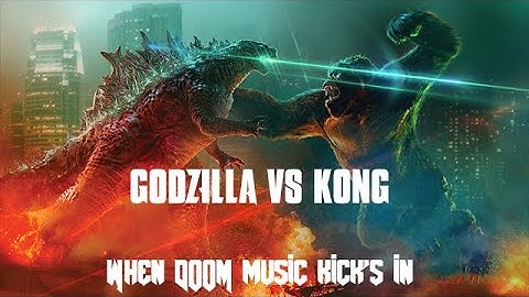 When Doom music kicks in Godzilla vs Kong (2021)