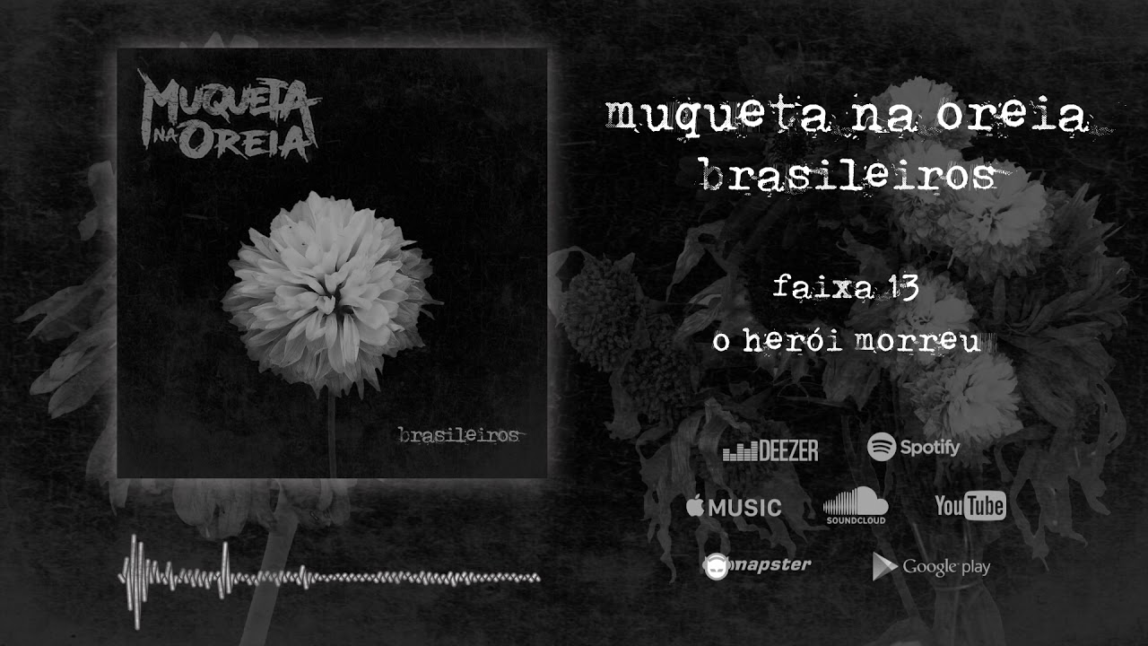 Muqueta Na Oreia - o herói morreu (audio visualizer)
