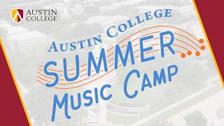 2026 Austin College Summer Music Camp