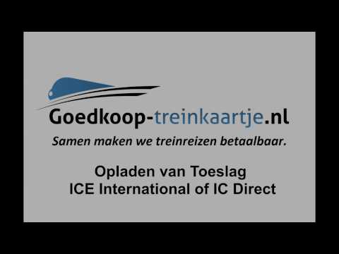 Opladen van Toeslag voor ICE International of IC Direct treinen