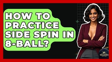 How To Practice Side Spin In 8-ball? - Billiards Hustlers