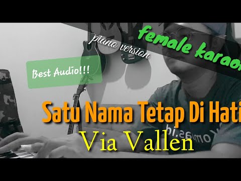 Satu Nama Tetap Di Hati - Via Vallen (female karaoke)