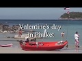 Valentine&#39;s day in Phuket