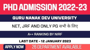 New PhD Application 2022-2023 | Guru Nanak Dev University (GNDU) | A++ University | Apply Now
