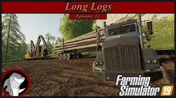 FS19 | Logging Grizzly MT. #32 | Long Logs