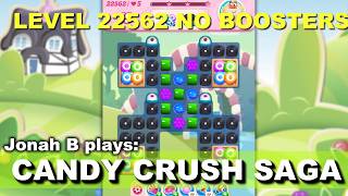 Candy Crush Saga Level 22562 No Boosters