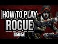 HOW TO PLAY ROGUE