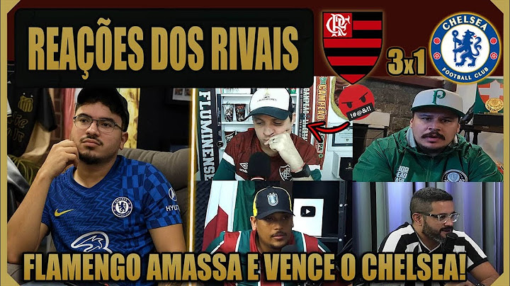 REAÇÕES DOS RIVAIS A FLAMENGO 3x1 CHELSEA - MUNDIAL DE CLUBES 2025