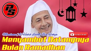 Menyambut Datangnya Bulan Ramadhan|Dawuh Al Habib Luthfi Bin Yahya