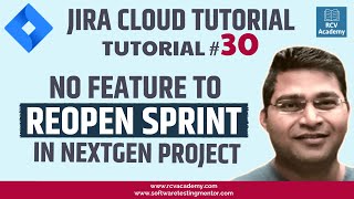 JIRA Cloud Tutorial #30 - Reopening Sprint in Jira NextGen not Possible