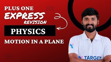 Plus One Physics Motion in a Plane  Express Revision | Sachin sir | Target Learning App