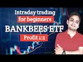 Bankbees ETF Intraday Trarding | Intraday trading in Bankbees ETF