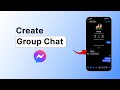How To Create A Group Chat On Facebook Messenger?