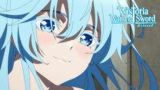 All the Factions Choose Will | Wistoria: Wand and Sword Season 2