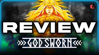 I highly recommend: Godsworn (Early Access Review)