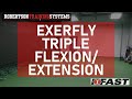 Exerfly Triple Flexion Extension