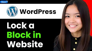 How to Lock a Block in Wordpress Website 2026 (Step By Step)