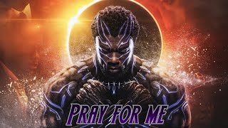 Black panther||Pray for me-The Weeknd, Kendrick Lamar