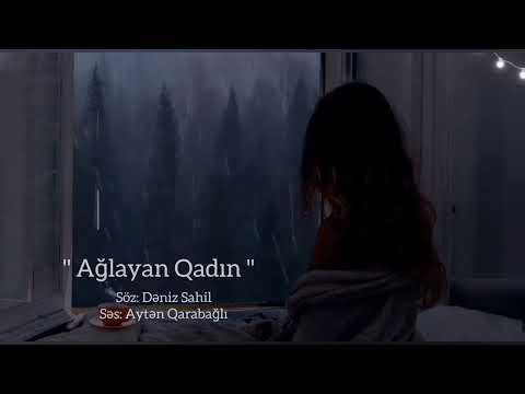 Ağlayan Qadın - Aytən Qarabağlı