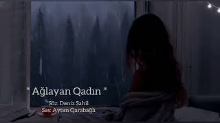 Ağlayan Qadın - Aytən Qarabağlı Resimi