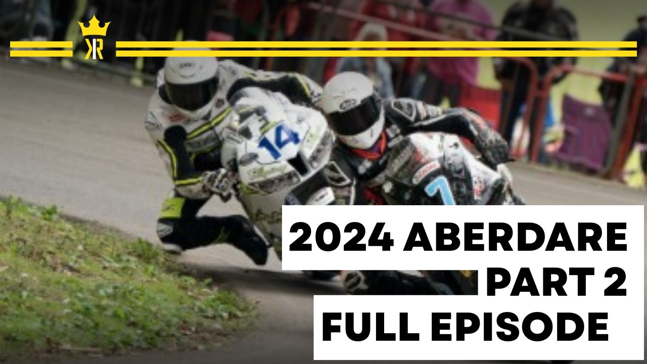 2024 Aberdare Park Part 2 | King of the Roads Ep 11 | Final‑Lap Thrillers & Sub‑40‑Second Laps