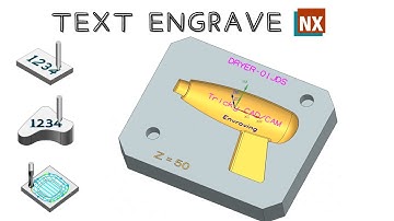 How to create Engraving in NX. Planar Text. Contour Text. Curve Drive. Siemens NX cam text.