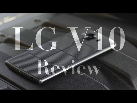 LG V10 In-Depth Review - Is It The Best Android Device Available?