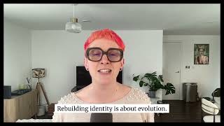 Rebuilding your Identity through a Career Transition