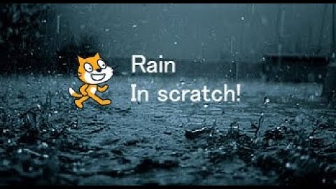 How to make a cool rain effect in scratch!